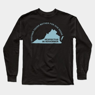 Another Tough Mother for Gun Sense - Teal Long Sleeve T-Shirt